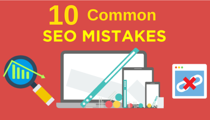 Most Common SEO Mistakes’