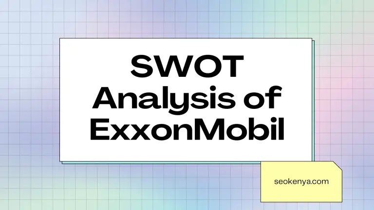 Comprehensive SWOT Analysis of ExxonMobil