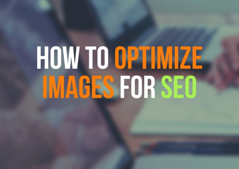 Image SEO: 8 Ways on How to Optimize Images for SEO