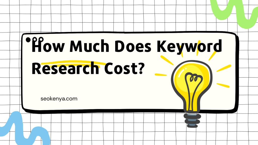 How Much Does Keyword Research Cost?