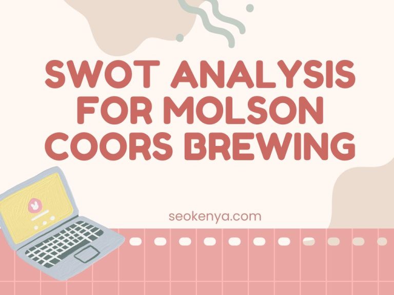 In-Depth SWOT Analysis For Molson Coors Brewing